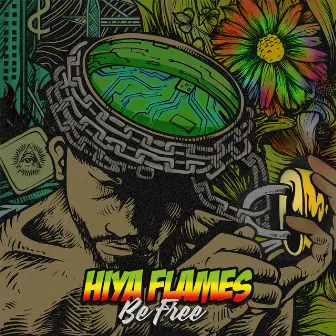 Be Free by Hiya Flames