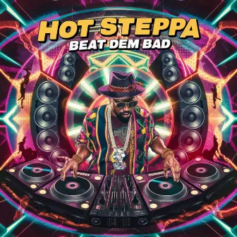 Beat Dem Bad by Hot Steppa