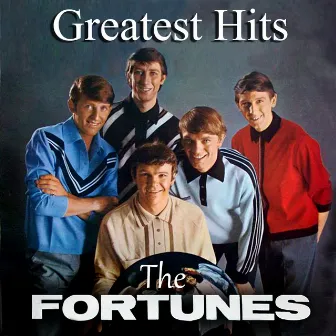 Greatest Hits by The Fortunes