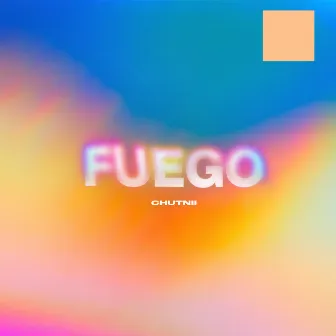 Fuego by Chutnii