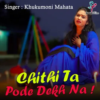 Chithi Ta Pode Dekh Na by 