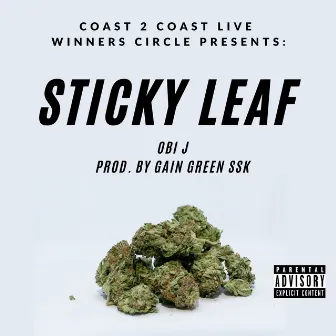 Sticky Leaf by Obi J