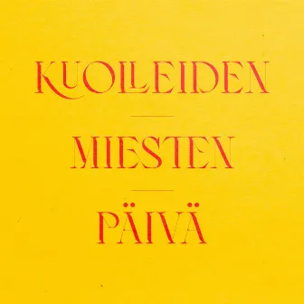 Kuolleiden miesten päivä by Vuoret