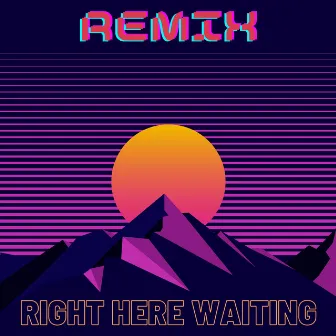 Right Here Waiting (Remix) by Dj Meetha