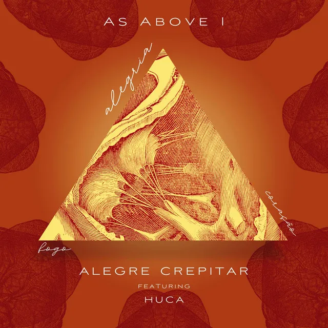 As Above I - Alegre Crepitar