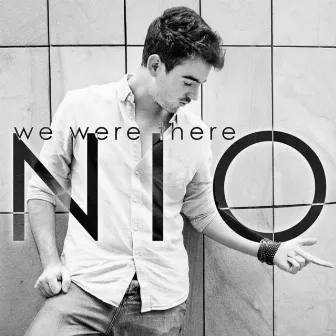 We Were There by Nio