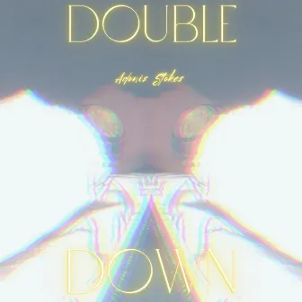 Double Down by Adonis Stokes