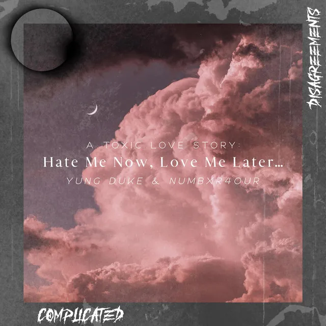 Hate Me Now, Love Me Later... (Interlude)