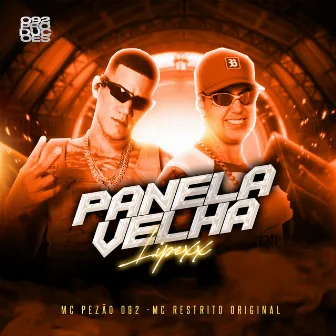 Panela Velha by MC Pezão 092