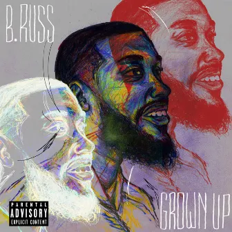 Grown Up by B. Russ