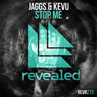 Stop Me by JAGGS