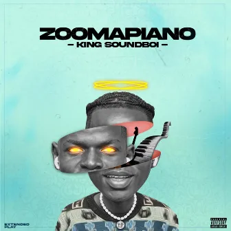 Zoomapiano (EP) by King Soundboi