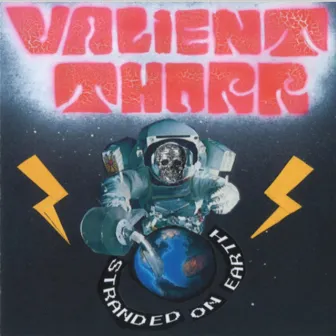 Stranded On Earth by Valient Thorr