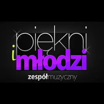 Kocham się w Tobie by Piękni I Młodzi