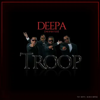 Deepa (Revisited) by Troop