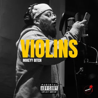 Violins by Mikeyy Bitch