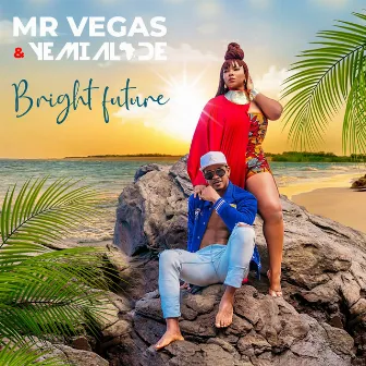 Bright Future by Mr. Vegas