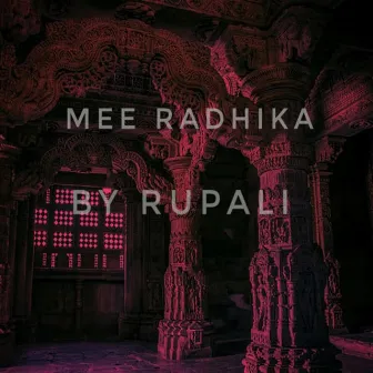 Mee Radhika by Rupali Moghe