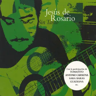 Sin Tanto by Jesús de Rosario