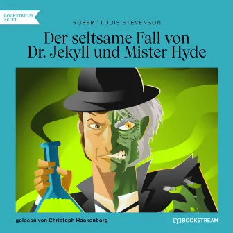 Der seltsame Fall von Dr. Jekyll und Mister Hyde (Ungekürzt) by Robert Louis Stevenson