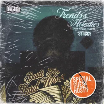 Trends and Melodies by Iamstiicky