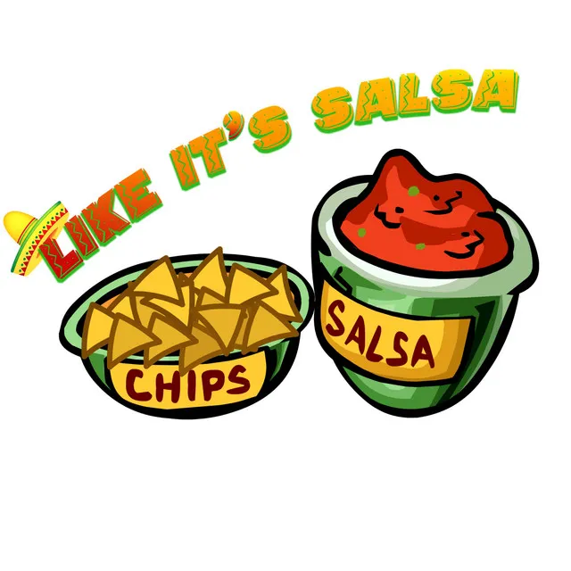 Like It’s Salsa