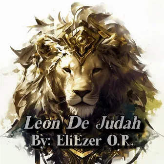 Leon De Judah by EliEzer O.R.