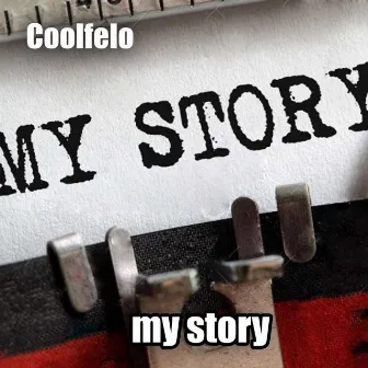 My story by Coolfelo