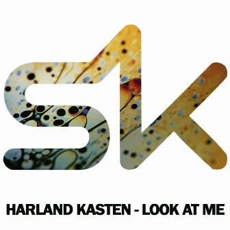 Look At Me by Harland Kasten