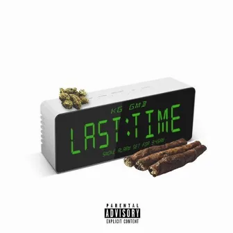 Last Time by KG GMB