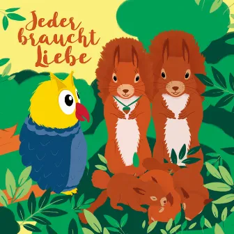 Jeder braucht Liebe by Eule