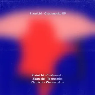 Chabanesku by Zlatnichi