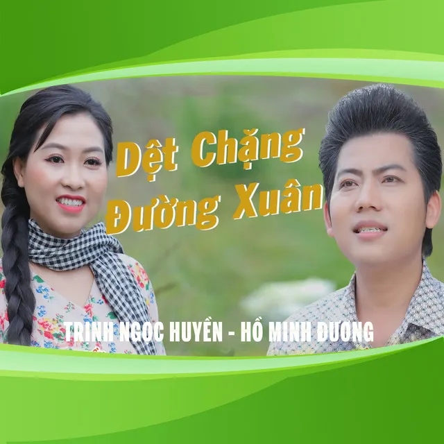 Dệt Chặng Đường Xuân