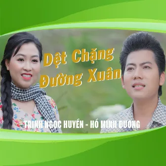 Dệt Chặng Đường Xuân by Hồ Minh Đương