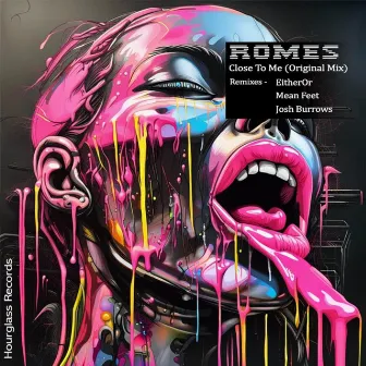 Close to Me by Romes