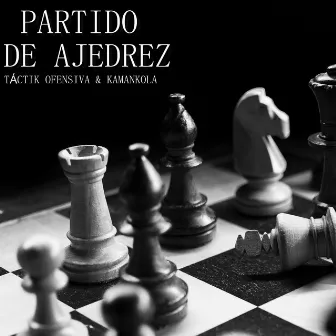 Partido De Ajedrez by Táctik Ofensiva