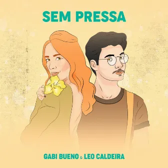 Sem Pressa by Léo Caldeira