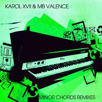 Minor Chords (Remixes) by Karol XVII