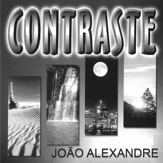 Contraste by João Alexandre