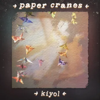 paper cranes by kiyol