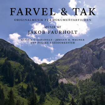 Farvel & Tak (Original Soundtrack Music) by 