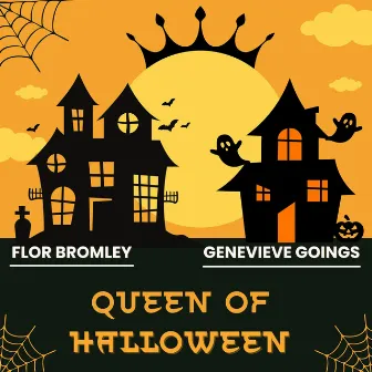 Queen of Halloween (feat. Genevieve Goings) by Flor Bromley