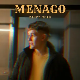 MENAGO by Zippy Ogar