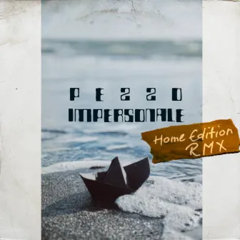 Pezzo Impersonale (Home Edition Rmx) by Aku