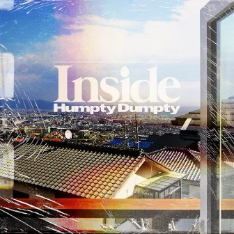 Inside by Humpty Dumpty