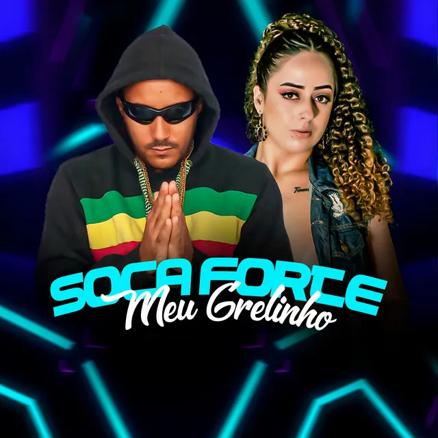 Soca Forte Meu Grelinho