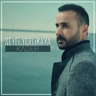 Kader by Seyfi Yerlikaya