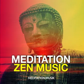 Meditation Zen Music by Meditation Musik