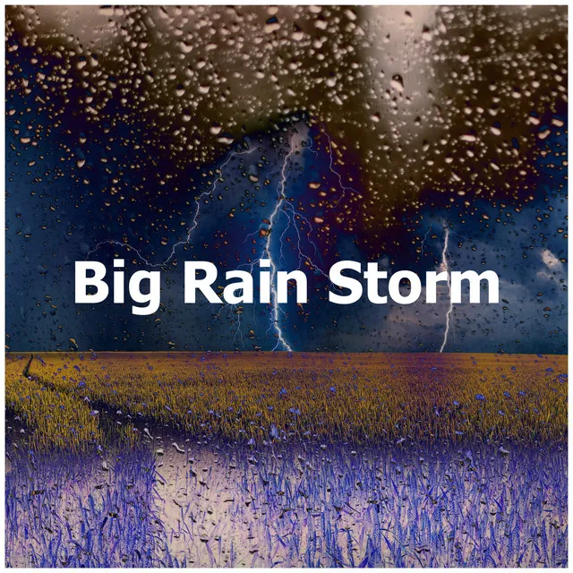 Big Rain Storm