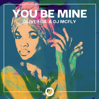 You Be Mine by DJ McFly